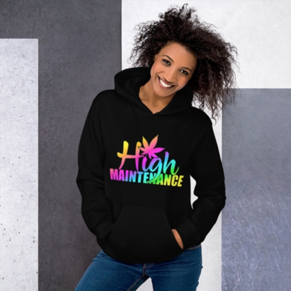 High maintenance Unisex Hoodie